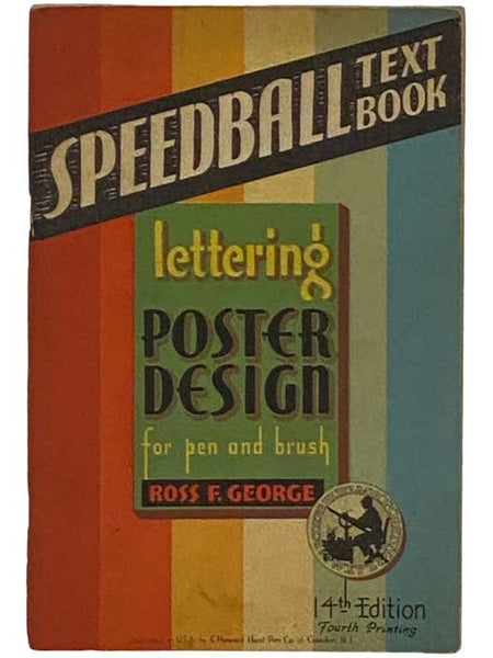 Speedball Text Book: Lettering Poster Design for Pen and Brush