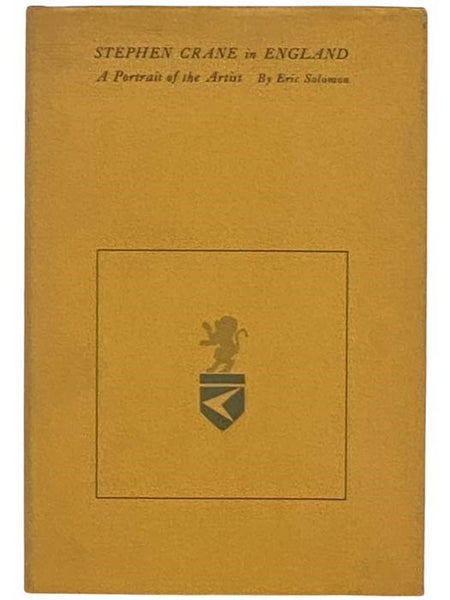 Stephen Crane in England: A Portrait of the Artist