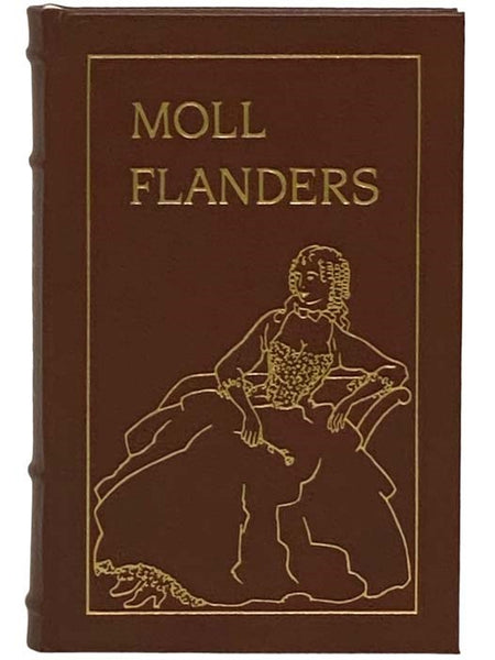 The Fortunes and Misfortunes of the Famous Moll Flanders (The Collector's Library of Famous Editions)