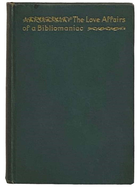 The Love Affairs of a Bibliomaniac