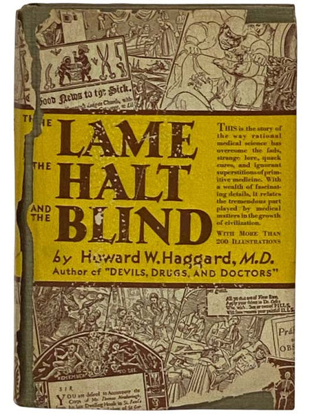 Lame, the Halt, and the Blind: The Vital Role of Medicine in the History of Civilization