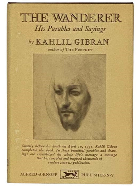 The Wanderer: His Parables and Sayings