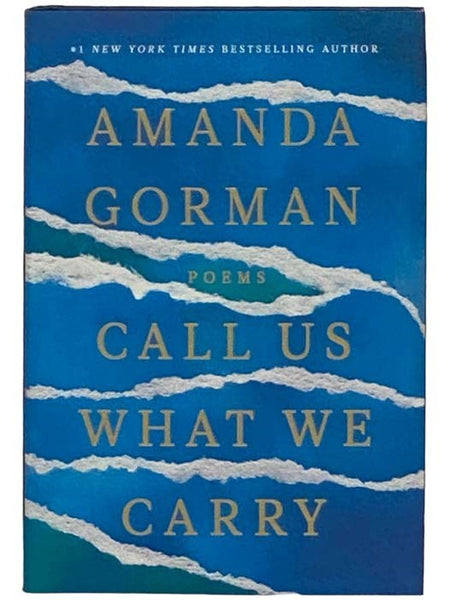 Call Us What We Carry: Poems