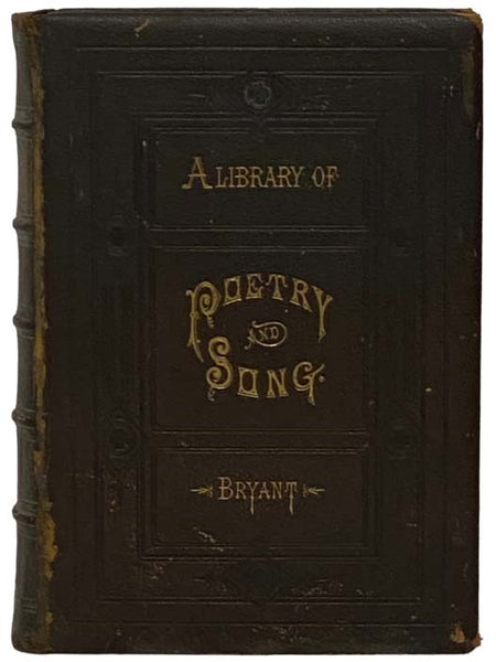 The Family Library of Poetry and Song. Being Choice Selections from the Best Poets, English, Scottish, Irish, and American; Including Translations from the German, Spanish, French, Portuguese, Persian, Latin, Greek, &c., with an Introductory Treatise by …