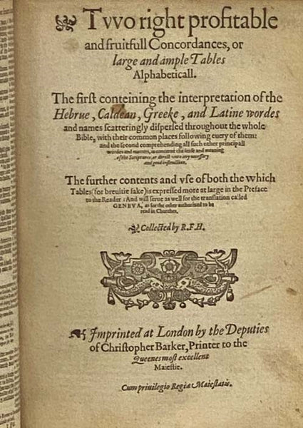 1597 Geneva 'Breeches' Bible: The Old and New Testament, with Apocrypha, Bound Together with Two Concordances and The Whole Book of Psalmes