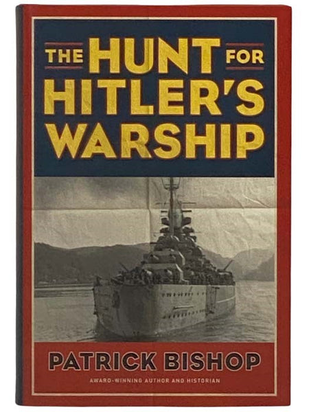The Hunt for Hitler's Warship