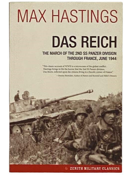 Das Reich: The March of the 2nd SS Panzer Division Through France, June 1944
