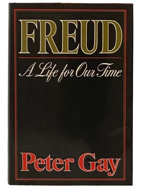 Freud: A Life for Our Time