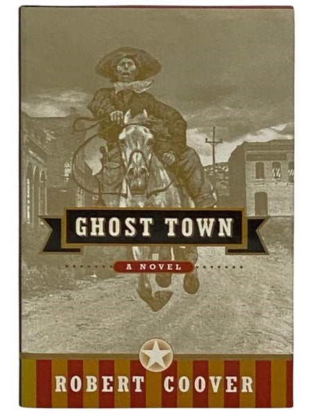 Ghost Town: A Novel