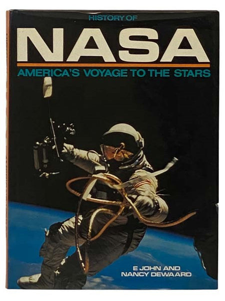 History of NASA: America's Voyage to the Stars