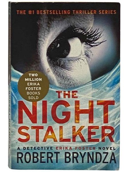 The Night Stalker (Detective Erika Foster, Book 2)