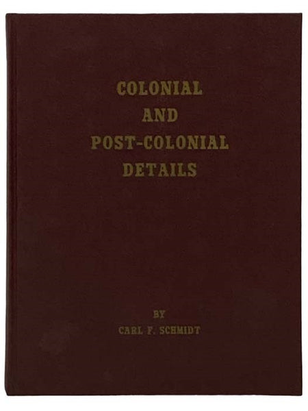 Colonial and Post-Colonial Details