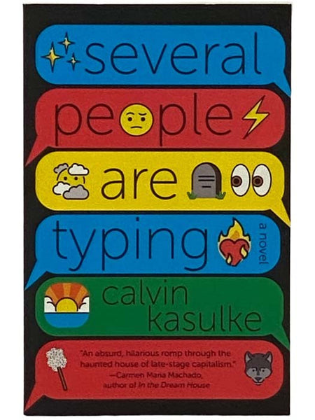 Several People Are Typing: A Novel
