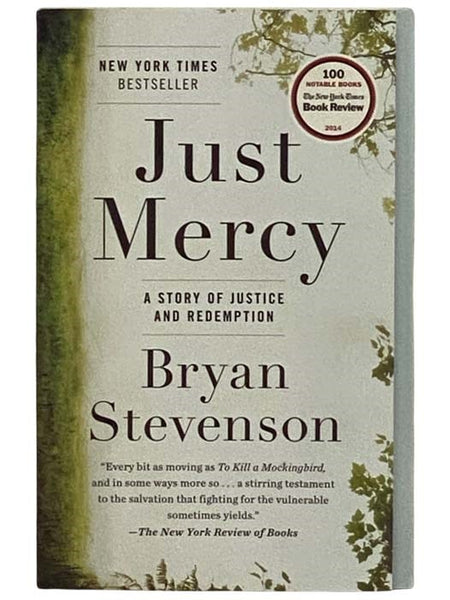 Just Mercy: A True Story of the Fight for Justice