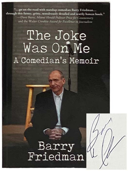 The Joke Was On Me: A Comedian's Memoir