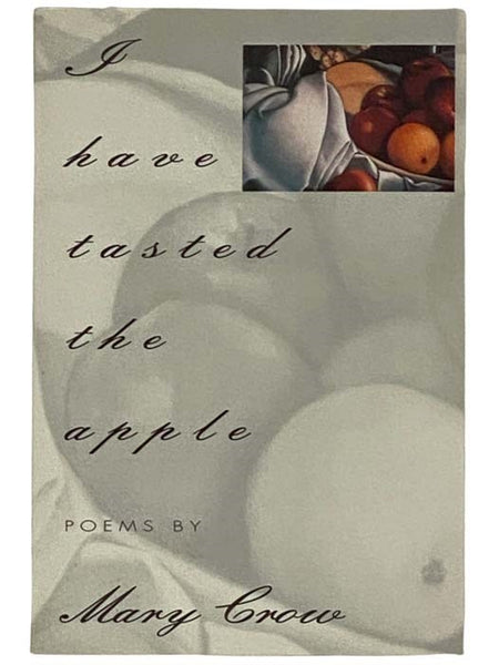 I Have Tasted the Apple: Poems (American Poets Continuum)