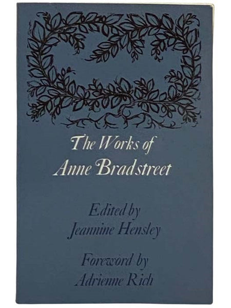 The Works of Anne Bradstreet (The John Harvard Library)