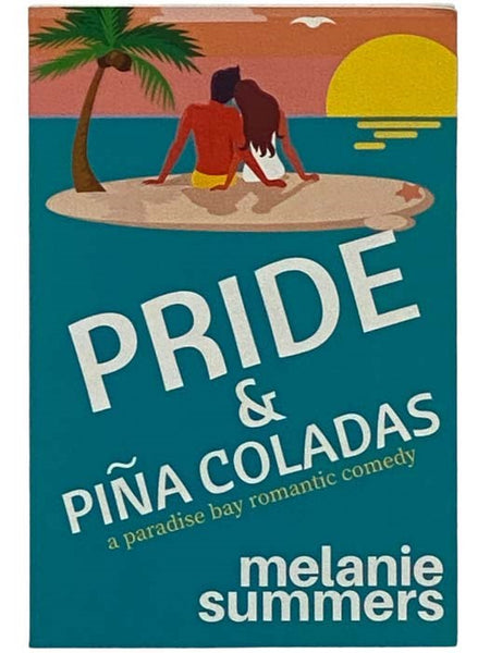Pride and Pina Coladas: A Paradise Bay Romantic Comedy (Book 5)