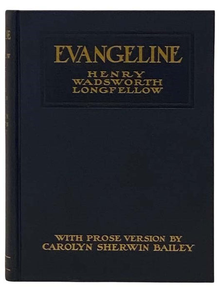 Evangeline: A Romance of Acadia (Photoplay Edition)