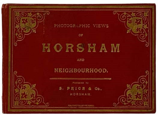 Photographic Views of Horsham and Neighbourhood (Poulton's Collotype Series) [Pennsylvania]