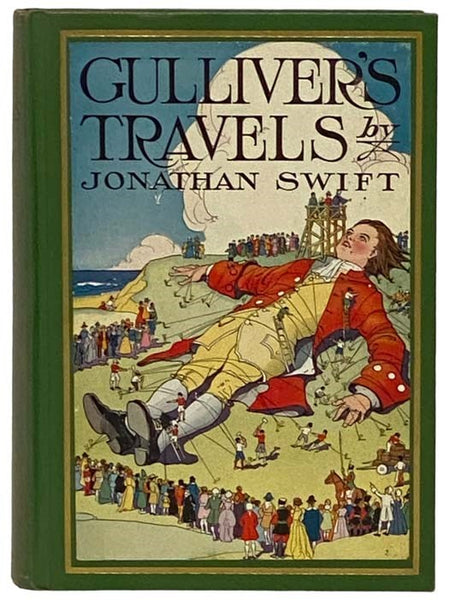 Gulliver's Travels into Several Remote Nations of the World, Arranged in Three Parts from the Original of Jonathan Swift