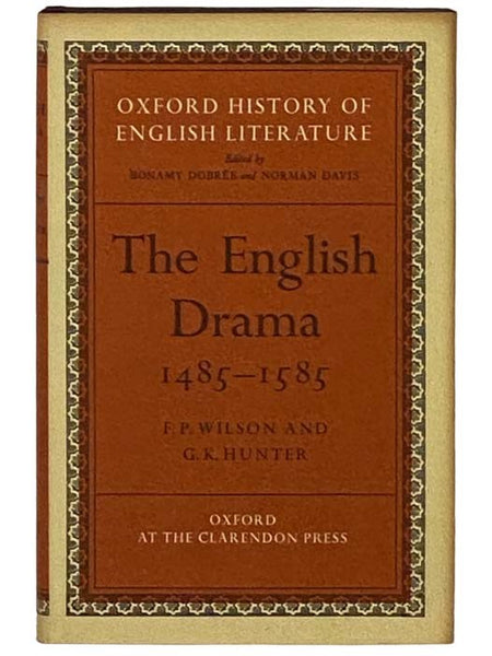 The English Drama, 1485-1585 (Oxford History of English Literature)