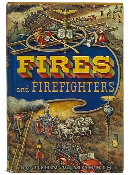 Fires and Firefighters