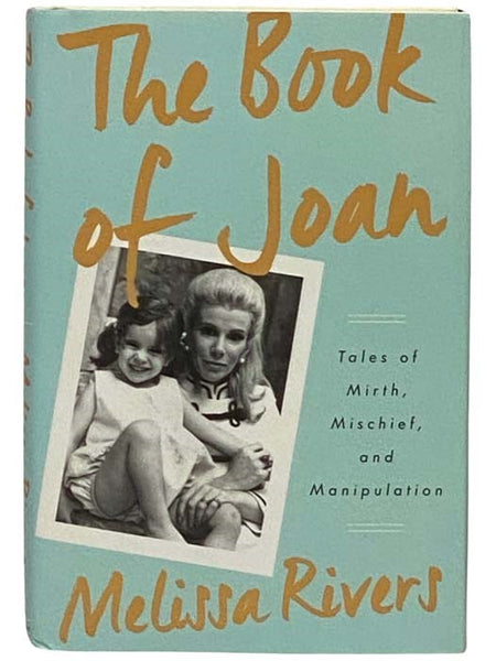 The Book of Joan: Tales of Mirth, Mischief, and Manipulation
