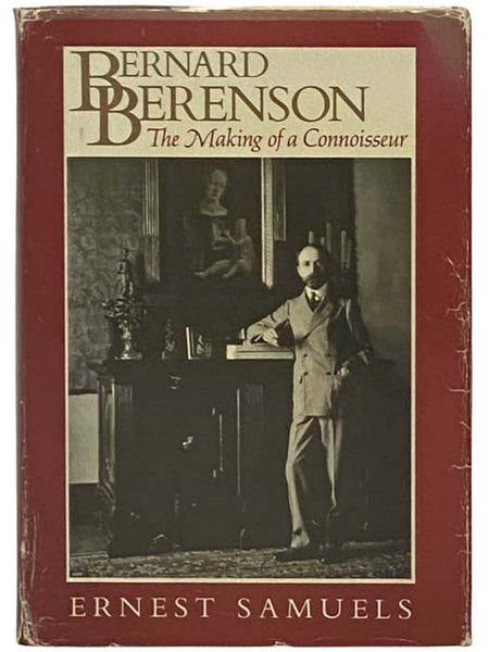 Bernard Berenson: The Making of a Connoisseur