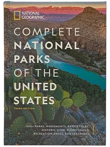National Geographic Complete National Parks of the United States (3rd Edition)