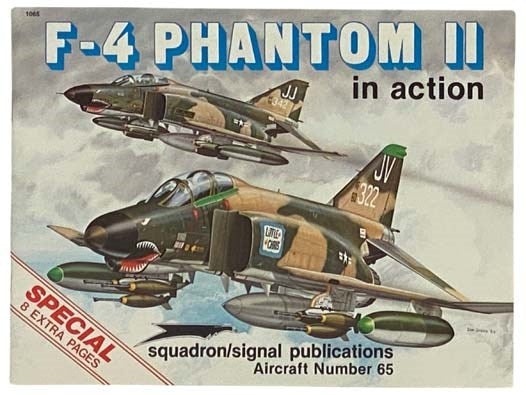 F-4 Phantom II in Action (Squadron/Signal Publications Aircraft No. 65)