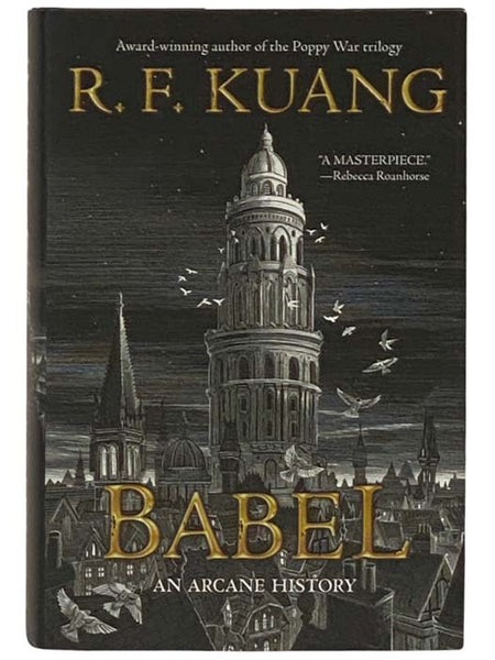 Babel, or the Necessity of Violence: An Arcane History of the Oxford Translators' Revolution