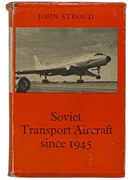 Soviet Transport Aircraft Since 1945