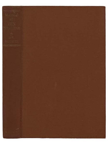 Manual of Zen Buddhism (The Complete Works of D.T. Suzuki)