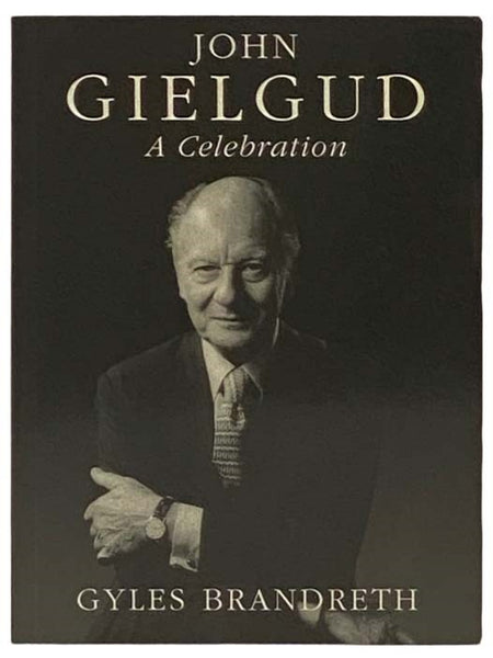 John Gielgud: A Celebration