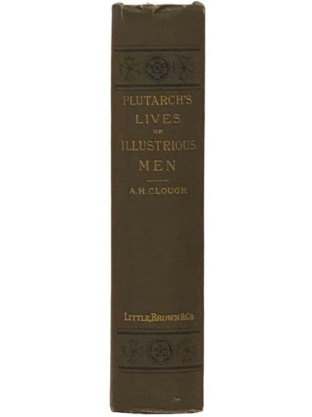 Plutarch's Lives of Illustrious Men: Corrected from the Greek and Revised