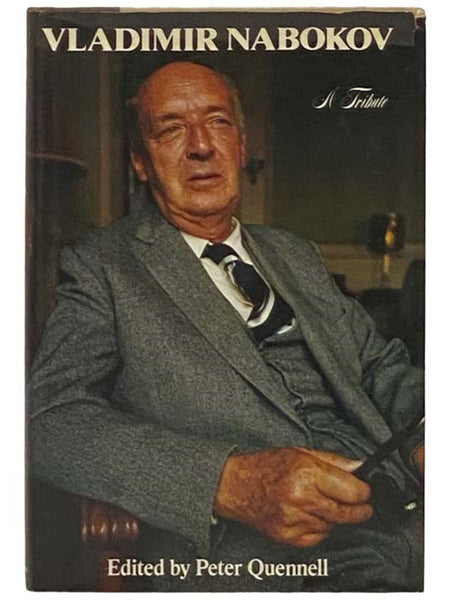 Vladimir Nabokov: A Tribute - His Life, His Work, His World
