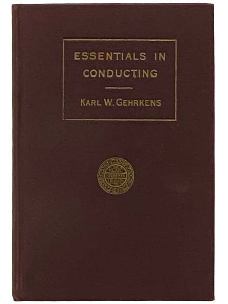 Essentials in Conducting (The Music Students Library)