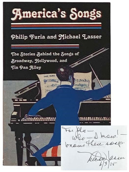 America's Sons: The Stories Behind the Songs of Broadway, Hollywood, and Tin Pan Alley