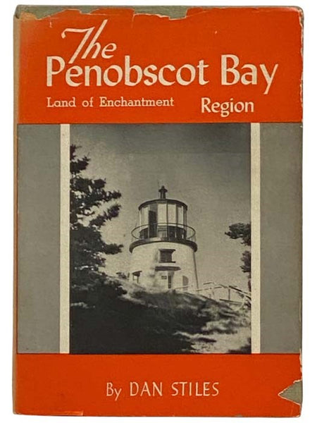 Land of Enchantment: The Penobscot Bay Region - Mount Desert Region of Maine