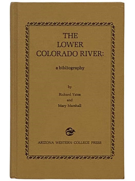 The Lower Colorado River: A Bibliography