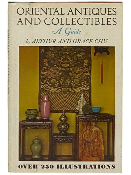 Oriental Antiques and Collectibles: A Guide