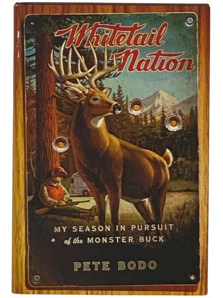 Whitetail Nation: My Season in Pursuit of the Monster Buck