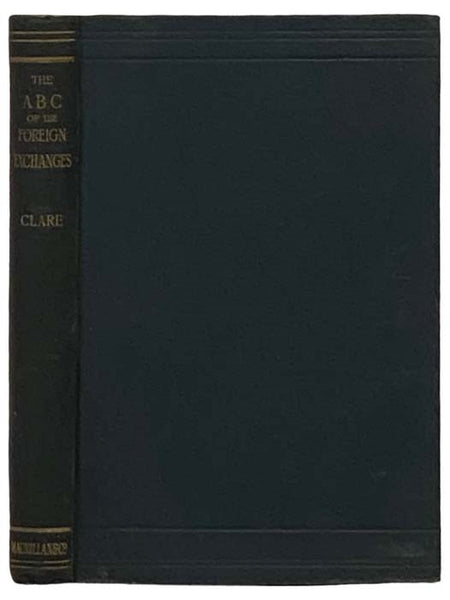 The ABC of the Foreign Exchanges: A Practical Guide