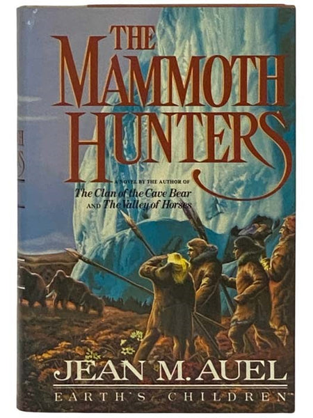 The Mammoth Hunters (Earth's Children No. 3)