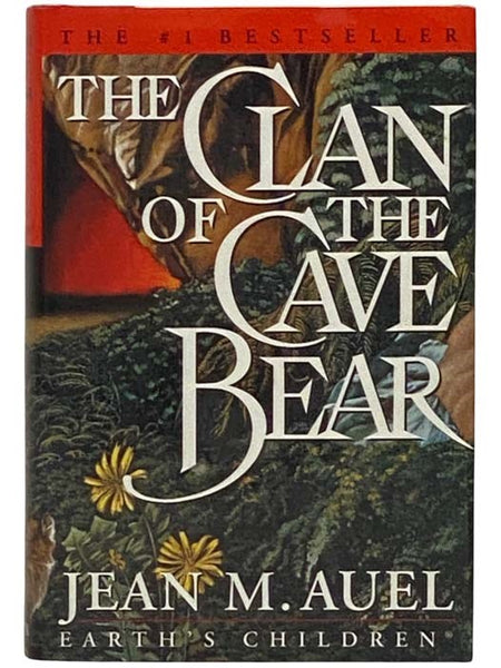 The Clan of the Cave Bear (The Earth's Children Series No. 1)