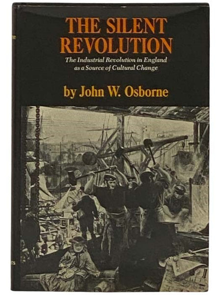 The Silent Revolution: The Industrial Revolution in England as a Source of Cultural Change