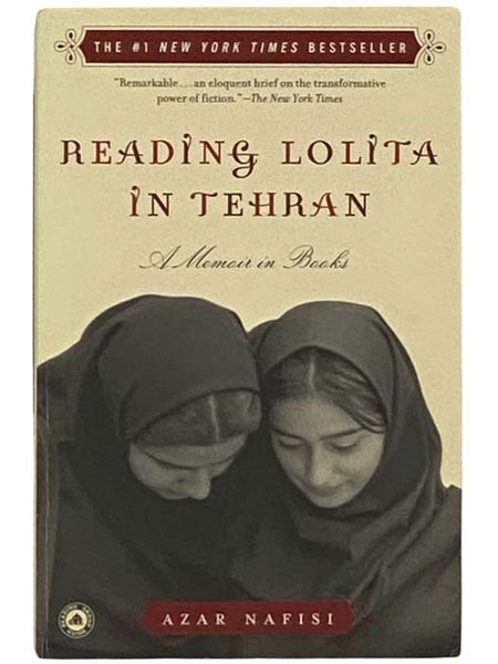 Reading Lolita in Tehran: A Memoir in Books