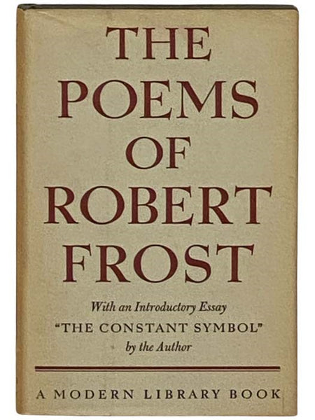 The Poems of Robert Frost (The Modern Library of the World's Best Books, ML 242)