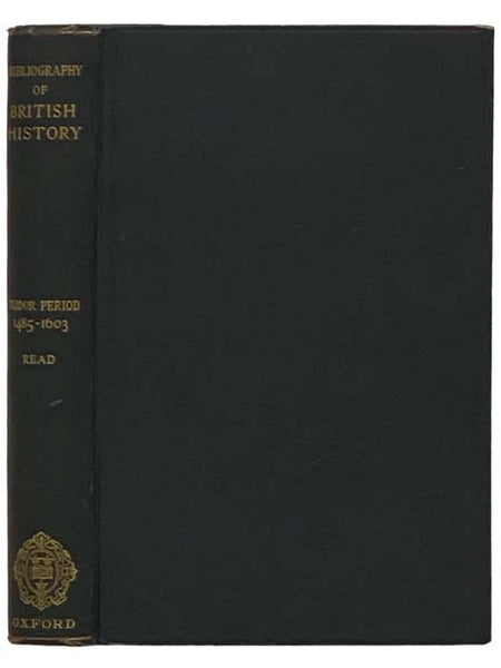 Bibliography of British History: Tudor Period, 1485-1603
